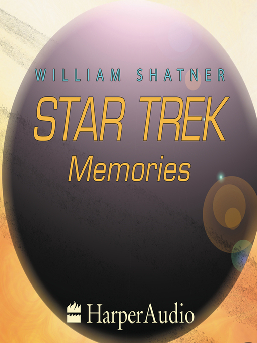 Title details for Star Trek Memories by William Shatner - Wait list